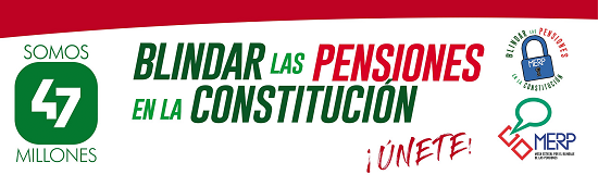 #Somos47millones de pensionistas presentes y futuros para #BlindarLasPensiones en la Constitución 